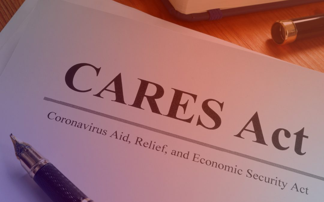 The CARES Act Update